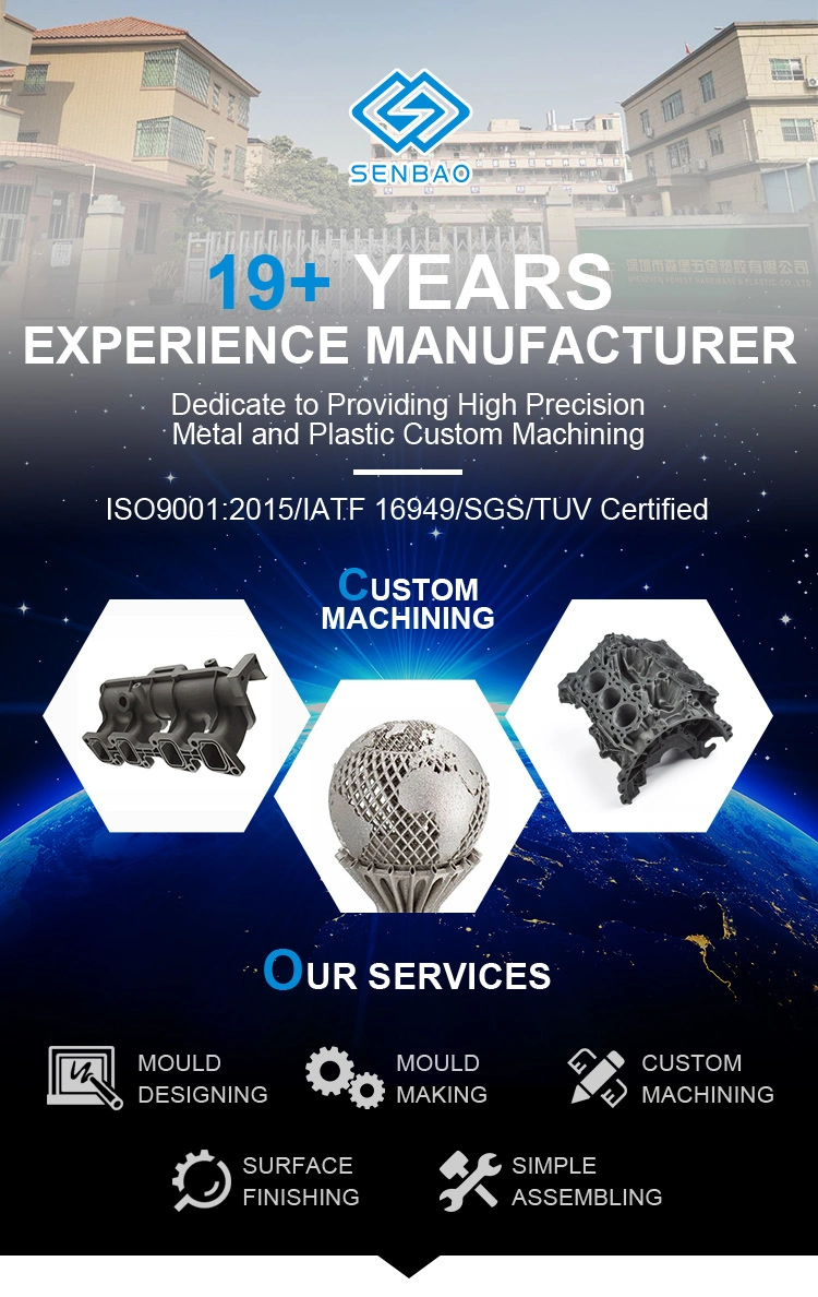 Senbao 20 Year Service Experiences 3D Printing CNC Drawing Sample Production Batch Processing Part